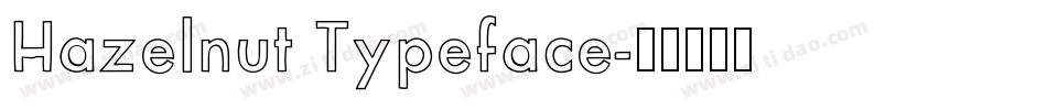Hazelnut Typeface字体转换